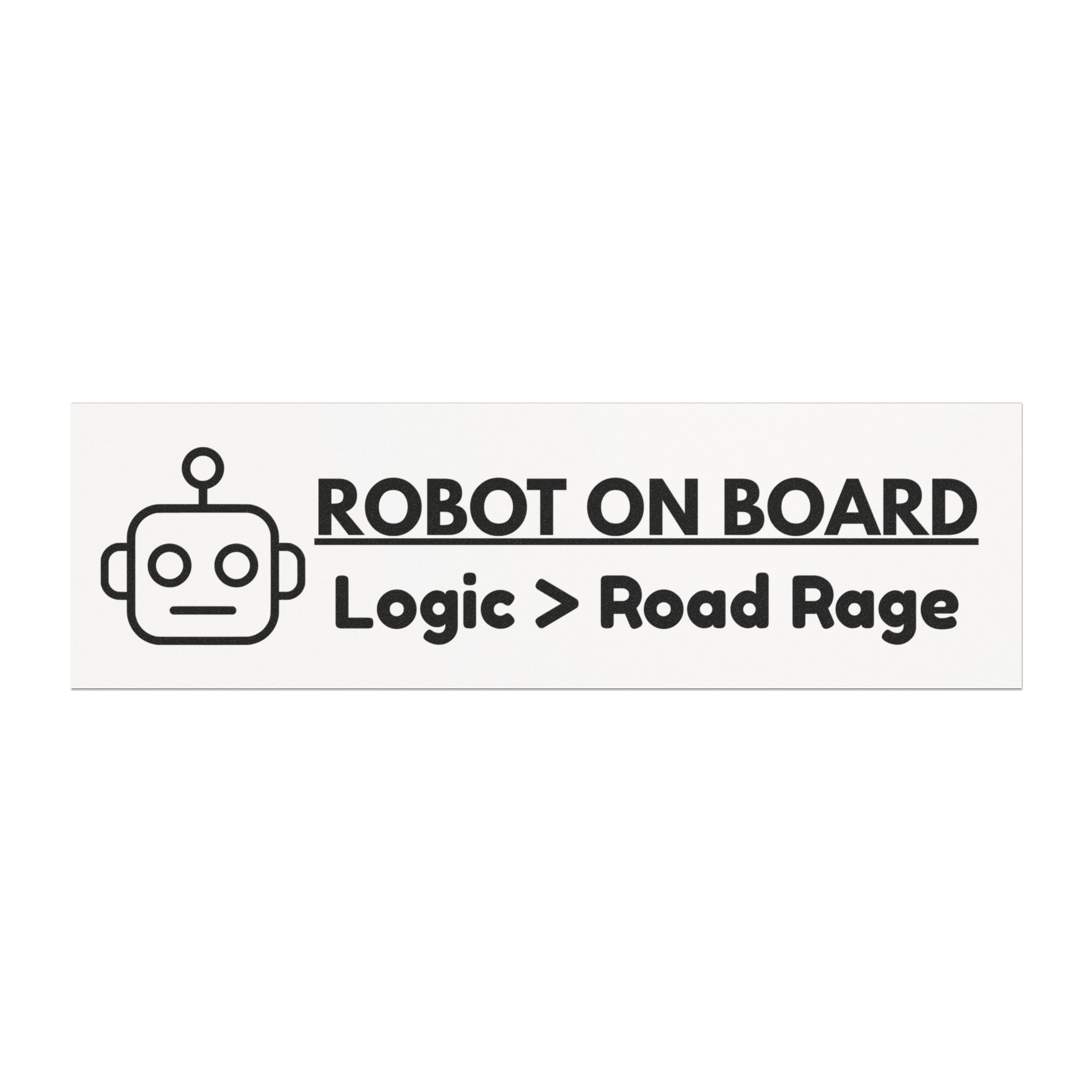 Robot On Board car magnet | Logic > Road Rage bumper sticker for Model Y/3